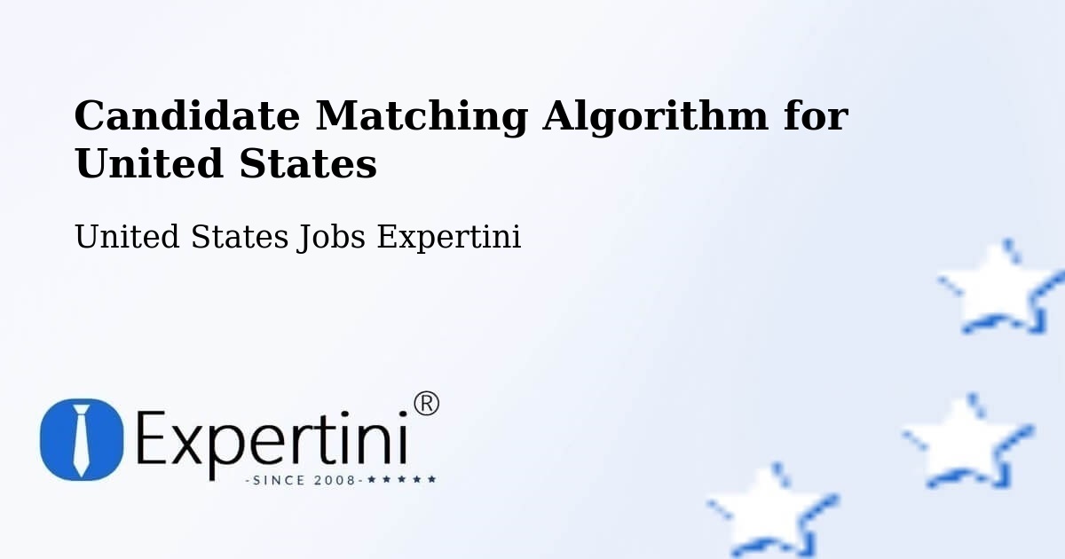 Candidate Matching Algorithm Overview – Rome - United States Jobs Expertini